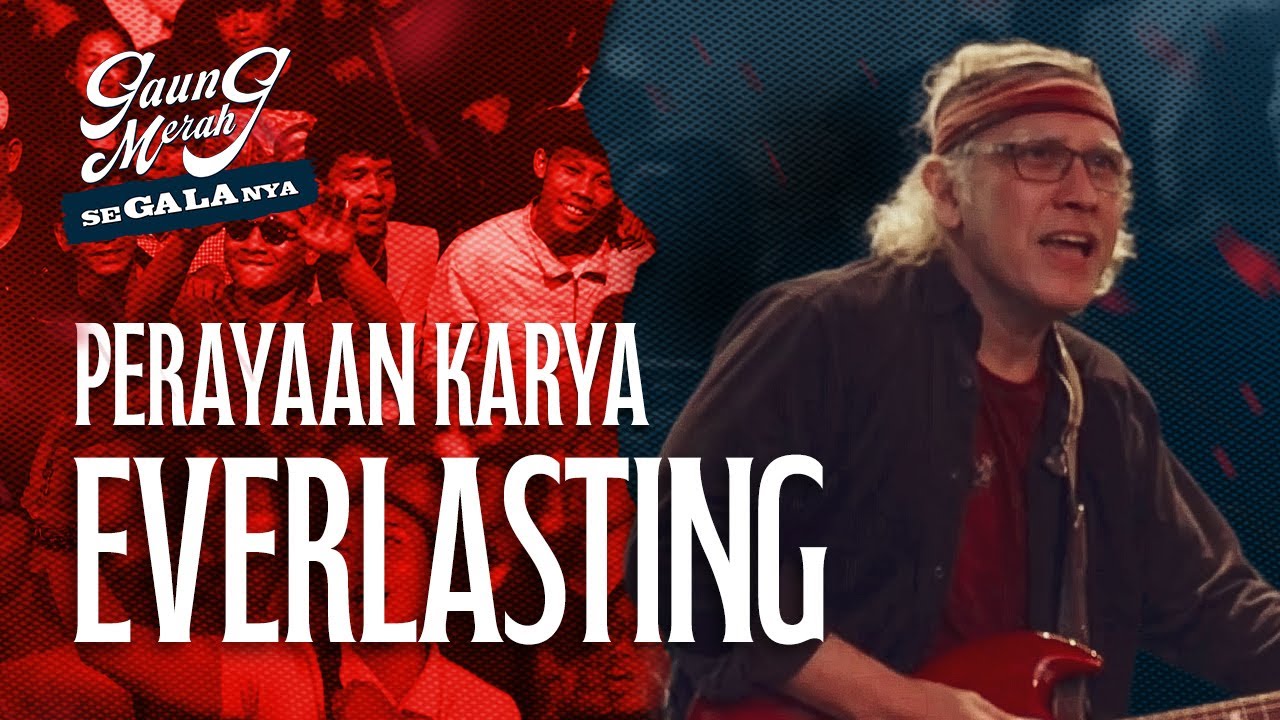 Gaung Merah SeGALAnya: Perayaan Karya Everlasting