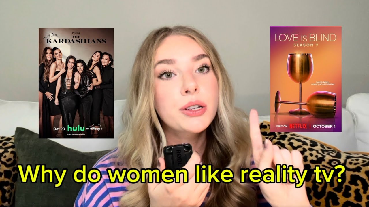 Why Do Women Like Reality TV?