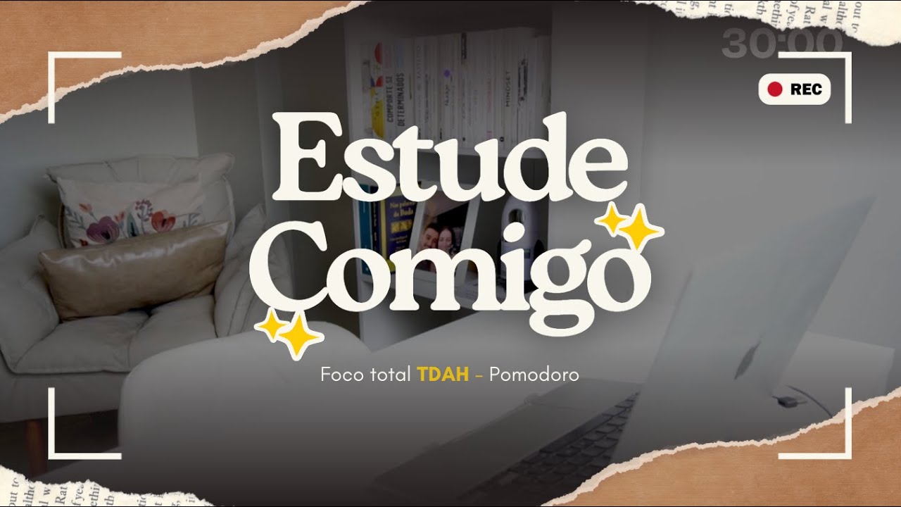 Foco TDAH | Estude Comigo (POMODORO 30/5)