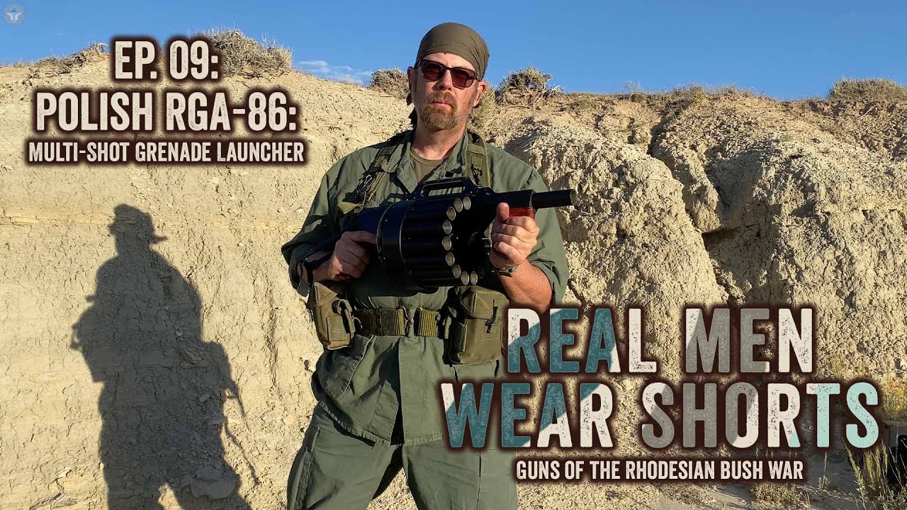 Polish RGA-86: Multi-Shot Grenade Launcher | Real Men Wear Shorts [Ep. 09]