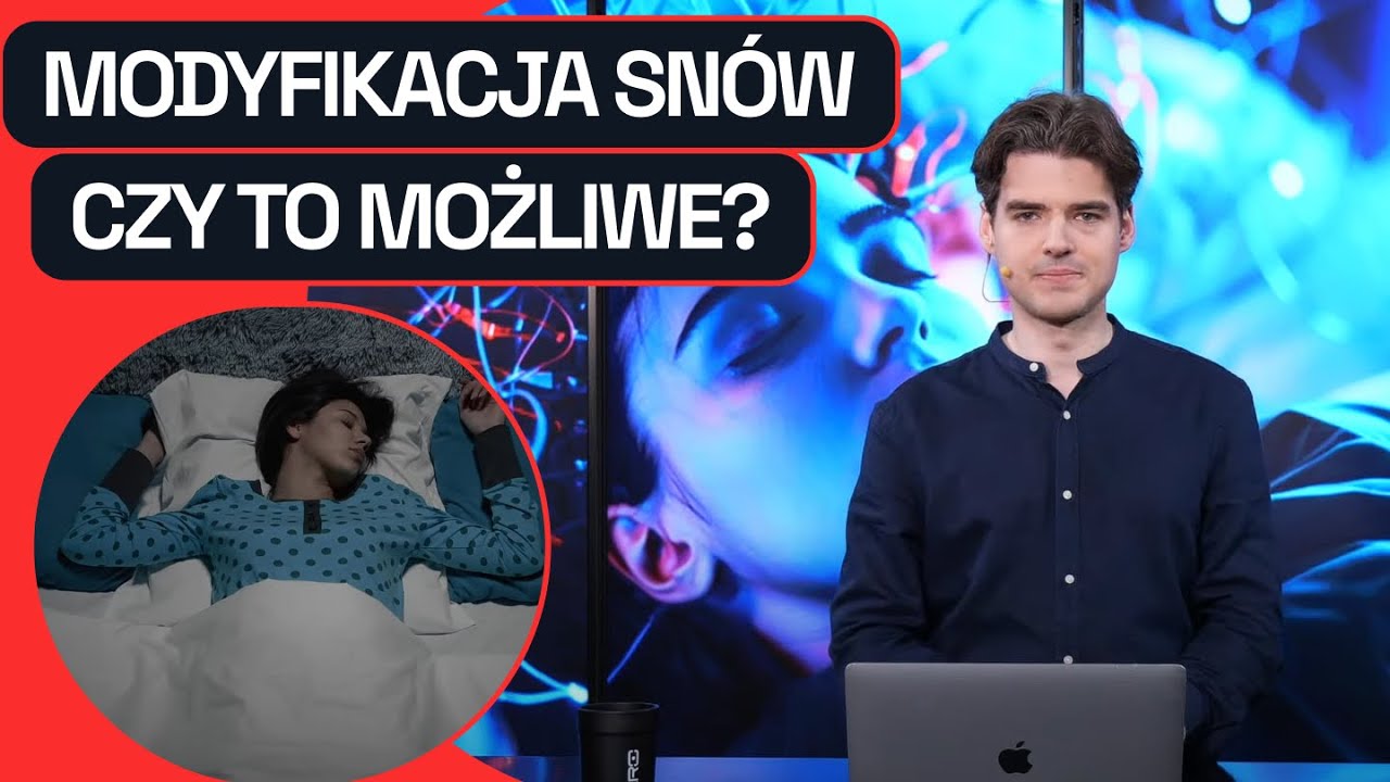 JAK KONTROLOWAĆ SNY ZA POMCĄ NOWOCZENSEJ TENCHOLOGII