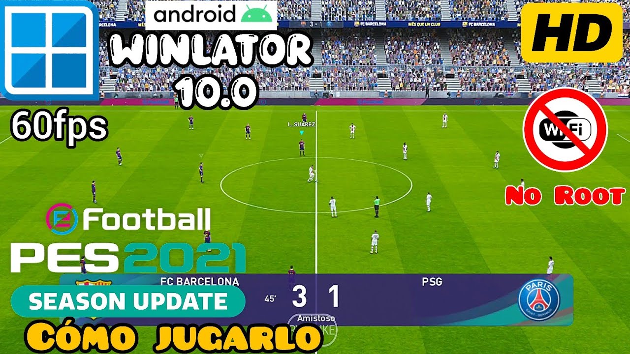POR FIN !!! eFootball PES 2021 Winlator 10.0 Beta 2 Android Gameplay HD 60fps Emulador PC Windows