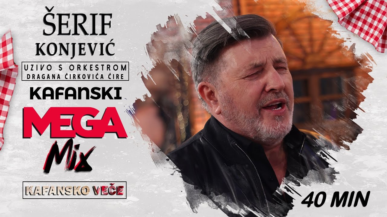 SERIF KONJEVIC - KAFANSKI MEGA MIX 40MIN | UZIVO | (ORK.DRAGANA CIRKOVICA CIRE) | KAFANSKO VECE 2023