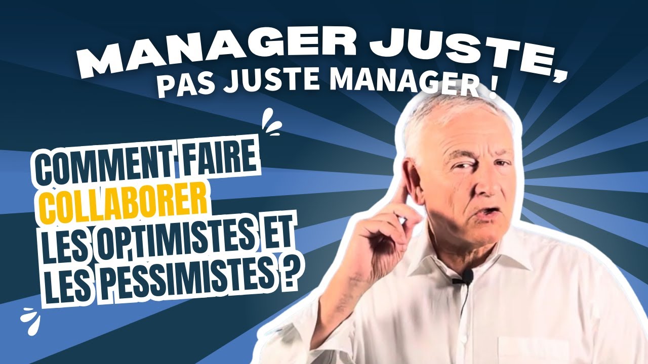 Comment faire collaborer les optimistes et les pessimistes ?