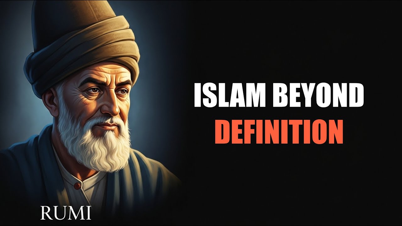 What Is Islam? | A Rumi Perspective