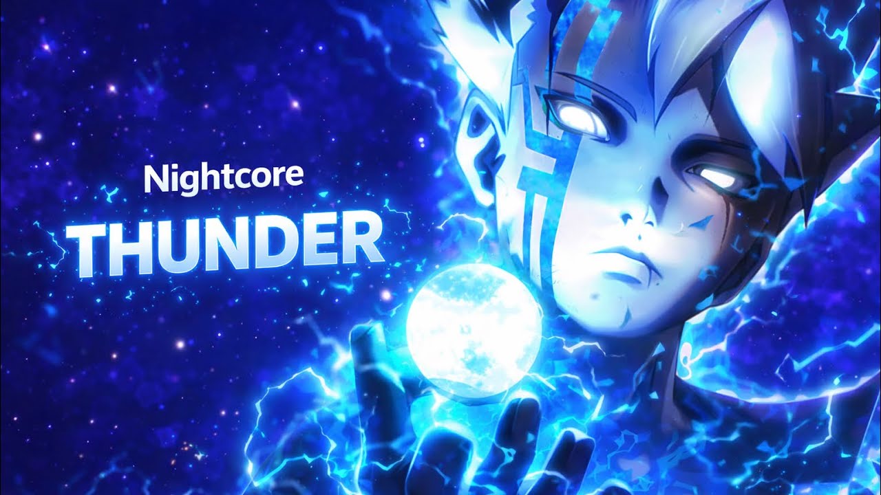 Nightcore – Thunder ⚡ | Gabry Ponte, LUM!X & Prezioso