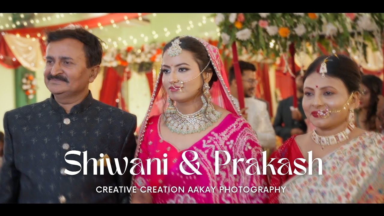 Best Wedding Highlights 2024 || Shiwani & Prakash || Creative Creation Aakay Photography