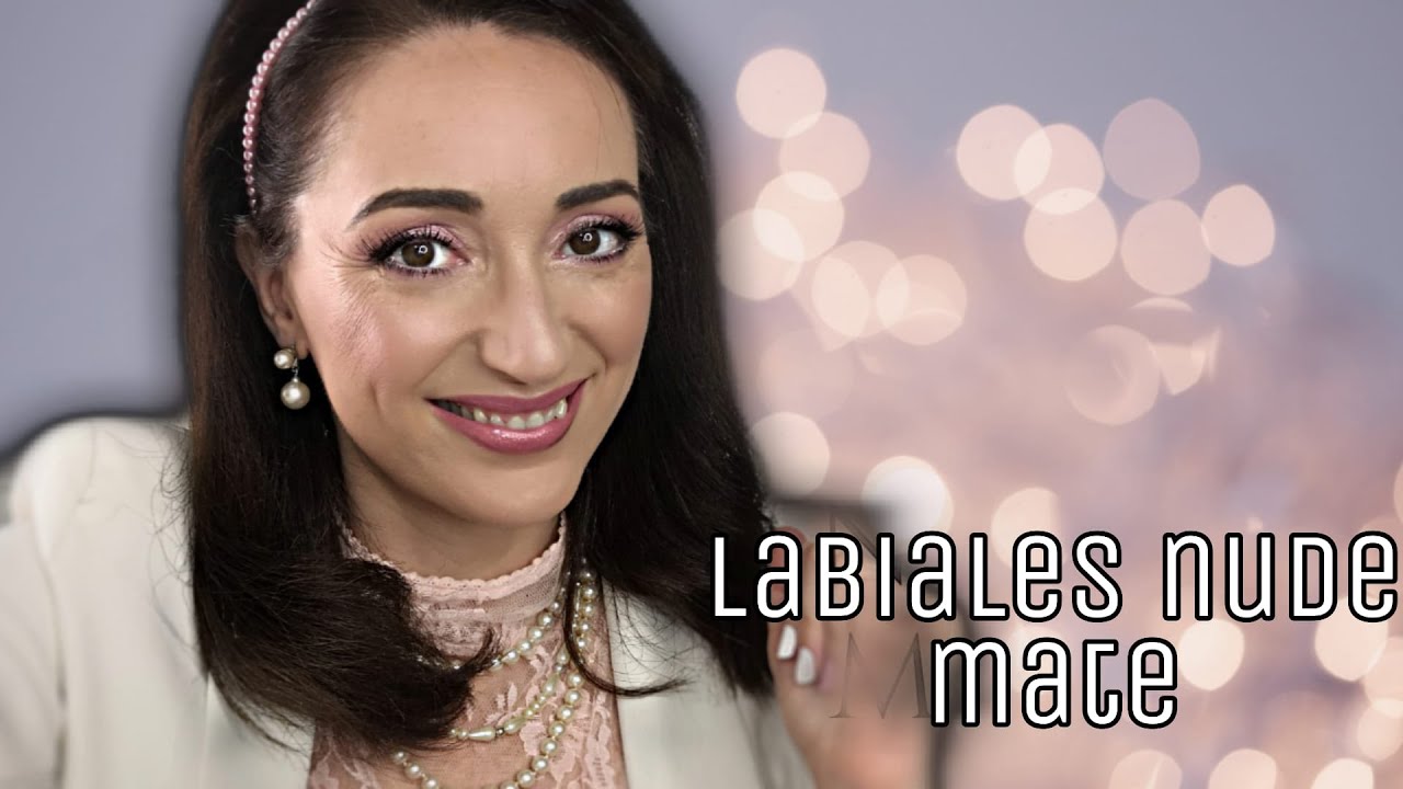 Labiales Nude Mates y Fijos. Mis favoritos, low cost y gama alta