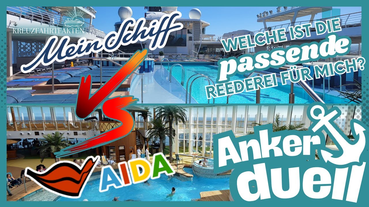 AIDA vs. Mein Schiff &ndash; Welche Kreuzfahrt passt zu dir?  | ⚓️Ankerduell