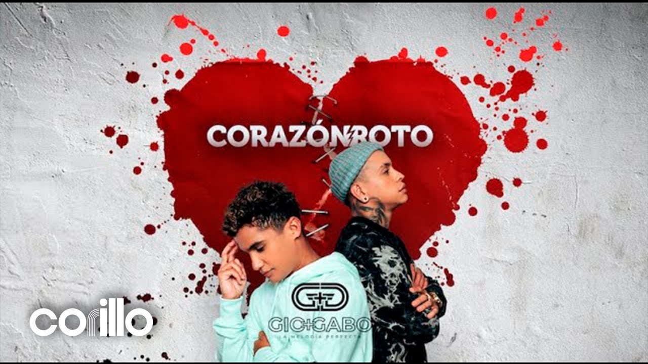 La Melod&iacute;a Perfecta Gio & Gabo - Coraz&oacute;n Roto (Video Oficial)