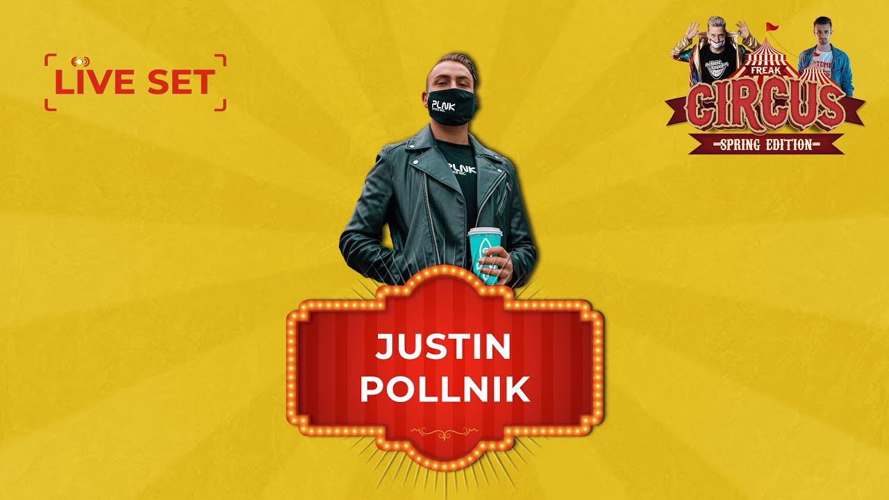 JUSTIN POLLNIK  LIVE | FREAK CIRCUS &mdash; SPRING EDITION | by HouseKaspeR & Atomic Bass