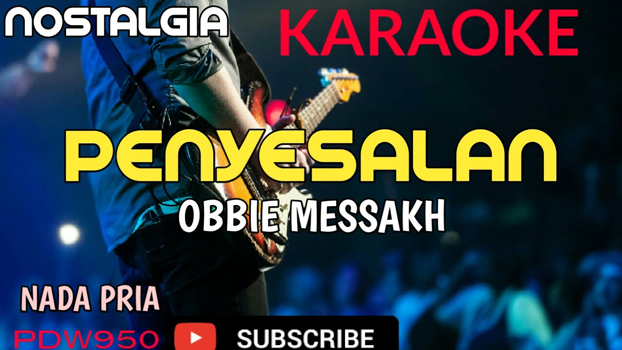 OBBIE MESSAKH || PENYESALAN [JAWABAN HATI YANG LUKA] KARAOKE COVER YAMAHA PSR