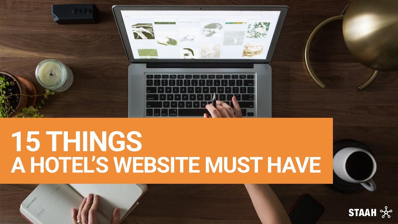 15 Things a Hotel's Website Must Have