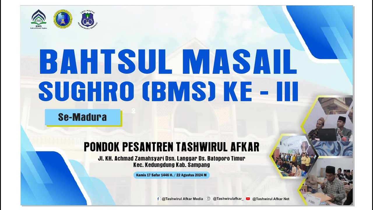 🔴 LIVE BAHTSUL MASAIL SUGHRO (BMS) KE - III SE MADURA    ||   PONDOK PESANTREN TASHWIRUL AFKAR