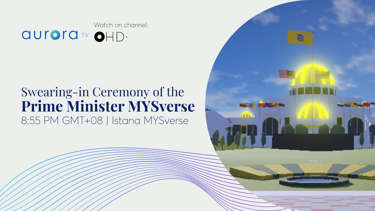Aurora Television | OHD+ LIVE | Swearing-in Ceremony of the Prime Minister MYSverse