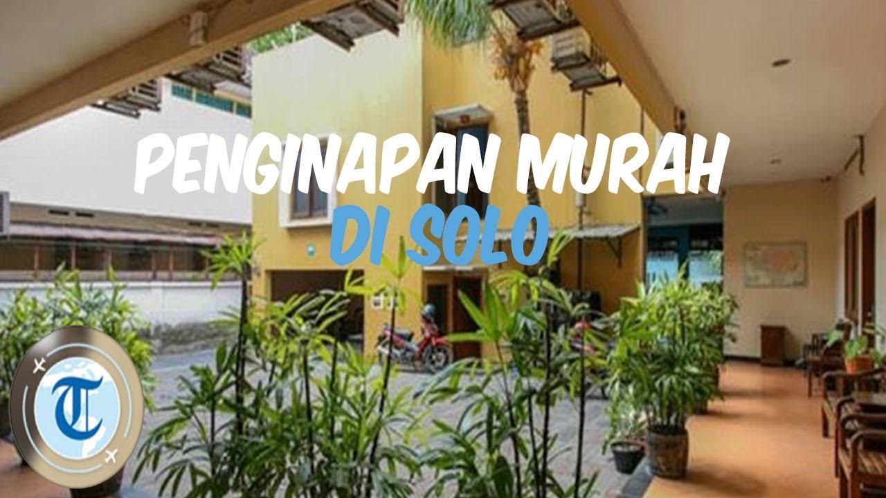 5 Hotel Murah di Solo, Tarif Mulai Rp 90 Ribuan Per Malam