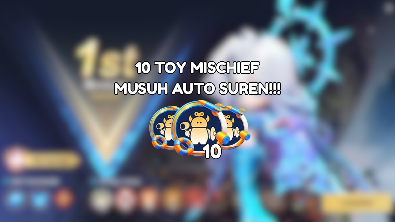 10 TOY MISCHIEF!!! || MUSUH AUTO SUREN!!!