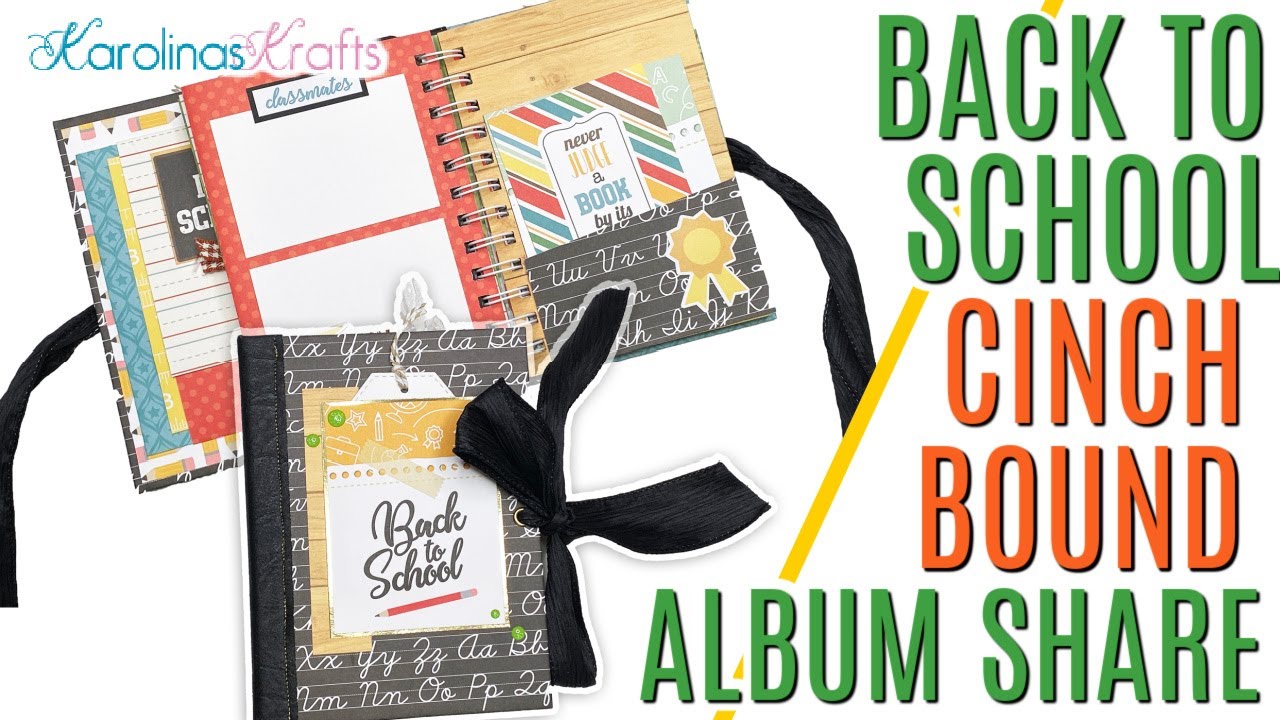 Echo Park Back to School Mini Album Project Share, School Themed Cinch Bound Mini Album