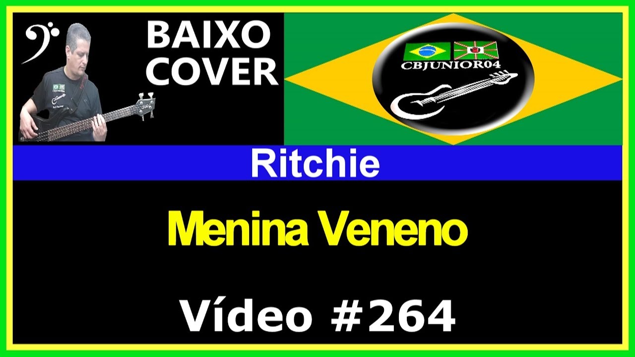 🇧🇷 Ritchie - Menina Veneno (Baixo Cover com Tablatura) CBJUNIOR04