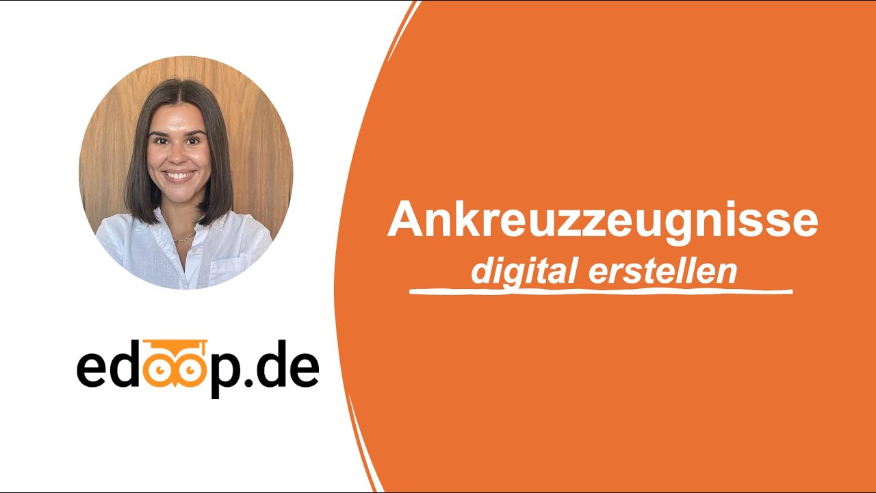 Ankreuzzeugnisse mit edoop.de individuell und digital gestalten!