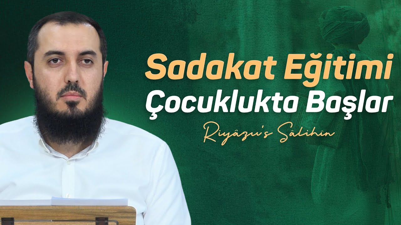 Sıdk Üzere Eğitim | Riyâzu's Sâlihîn 39 | Emre Acar