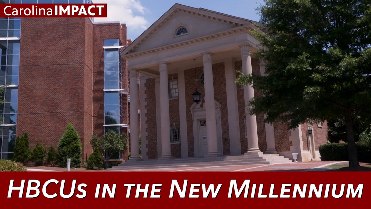 HBCUs in the New Millennium | Carolina Impact