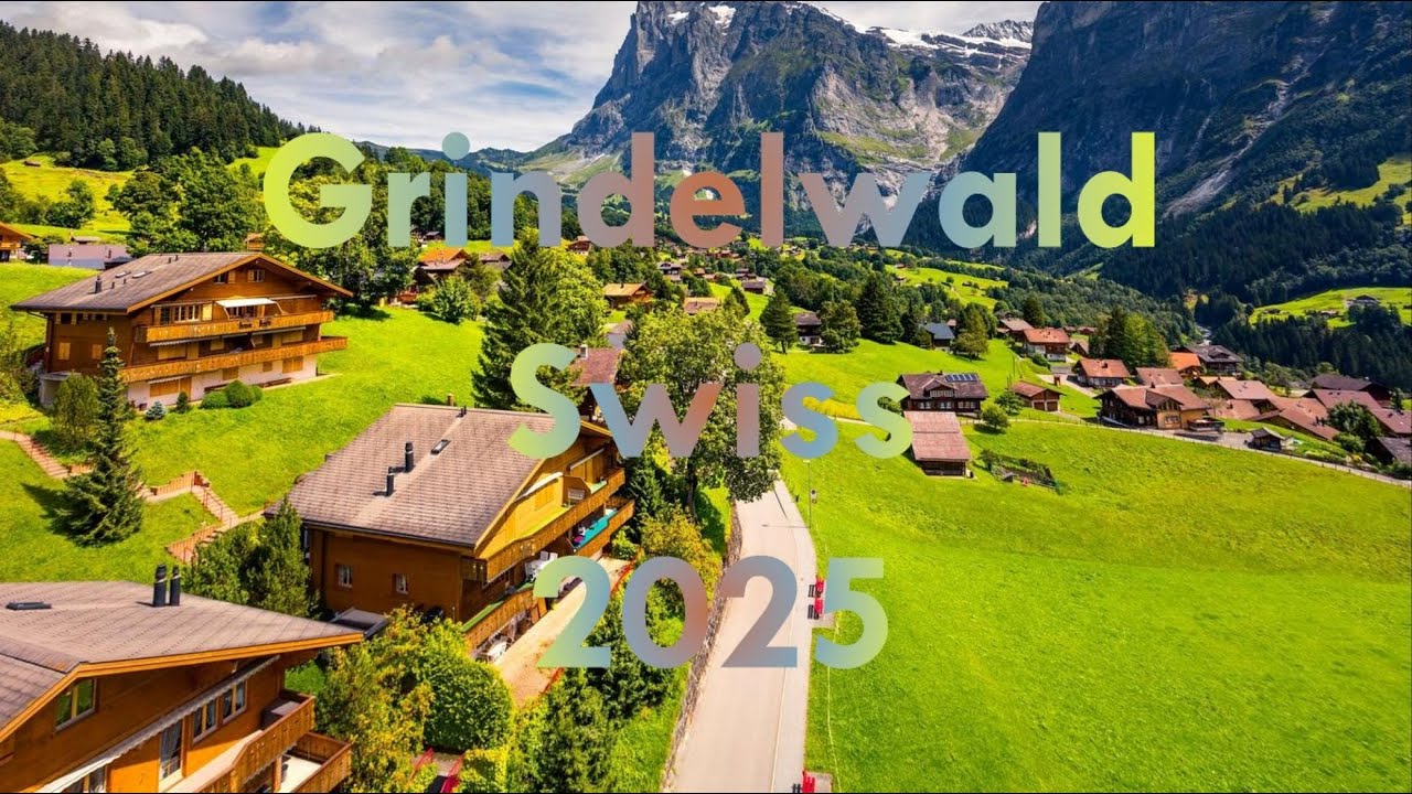 The famous and beautiful village of Grindelwald 2025 in Switzerland.