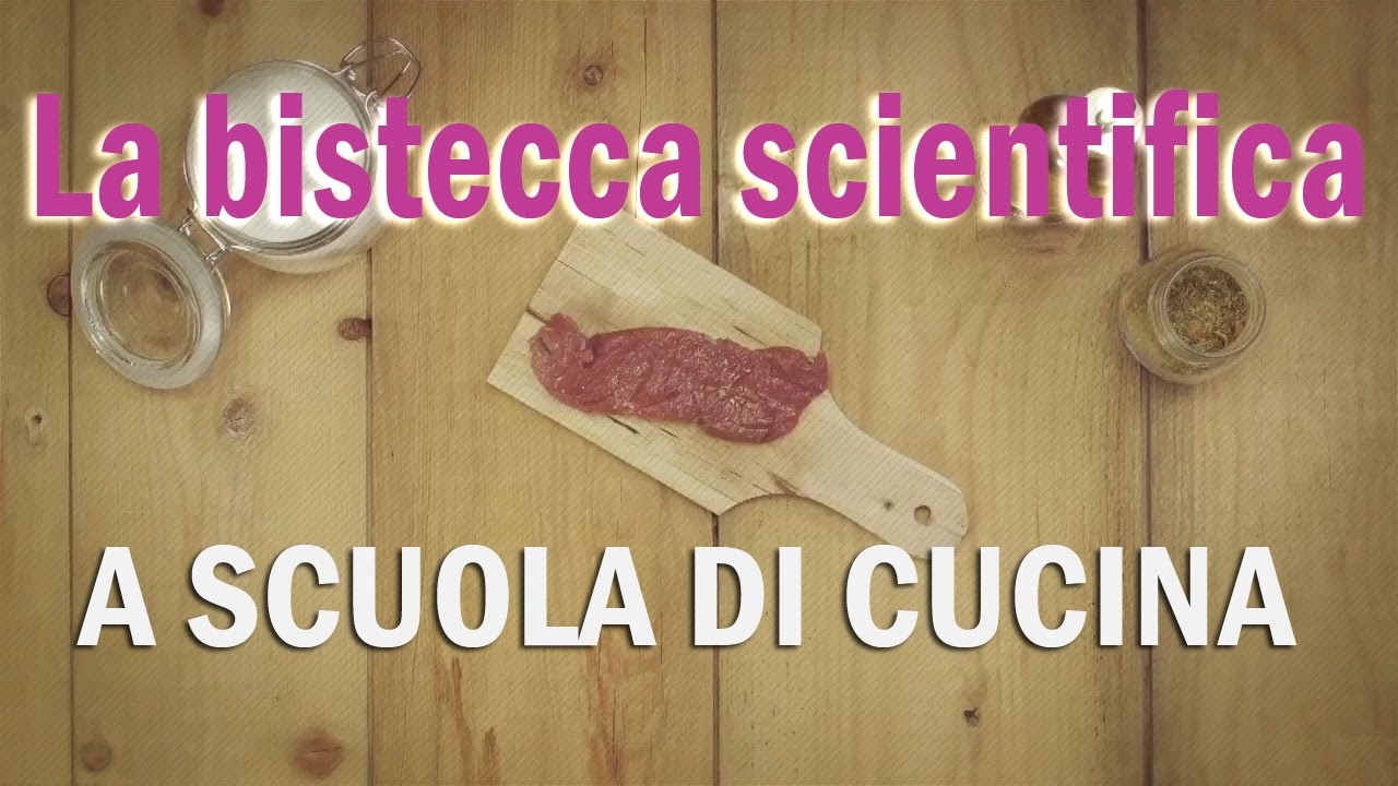 La bistecca perfetta - Pillole di Scienza in Cucina