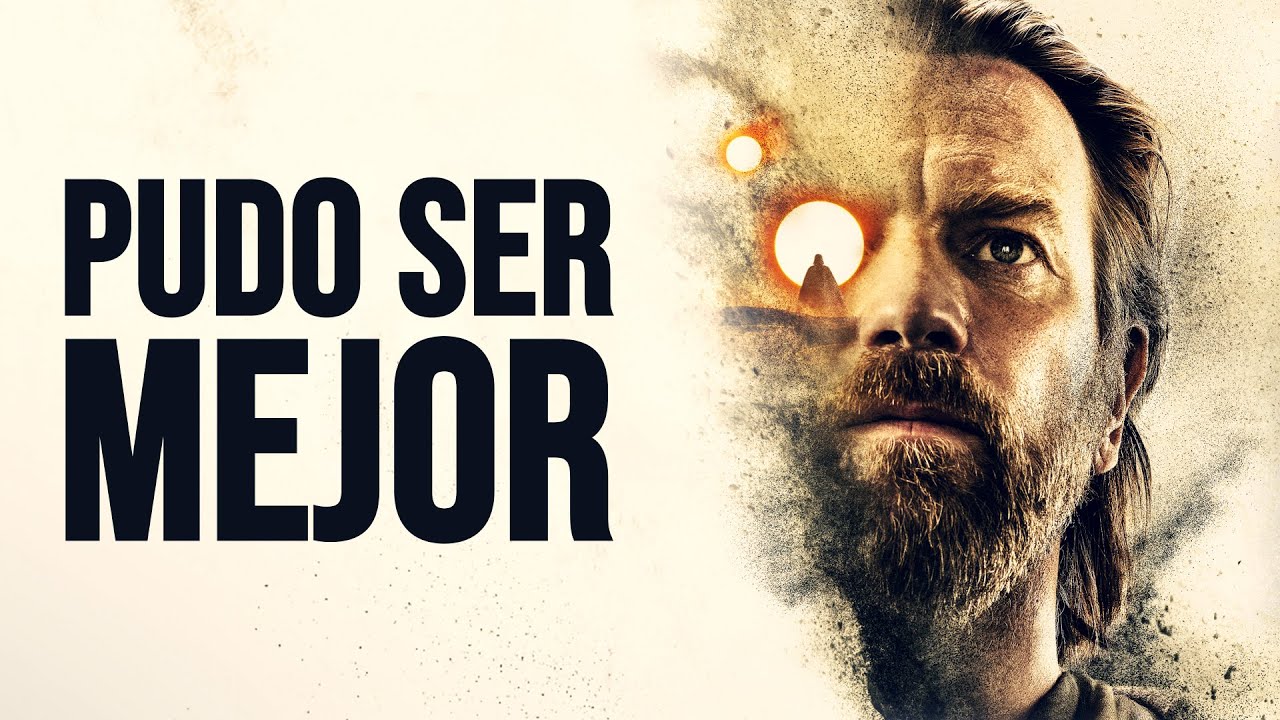 Obi-Wan Kenobi (2022) | Pudo Ser Mejor