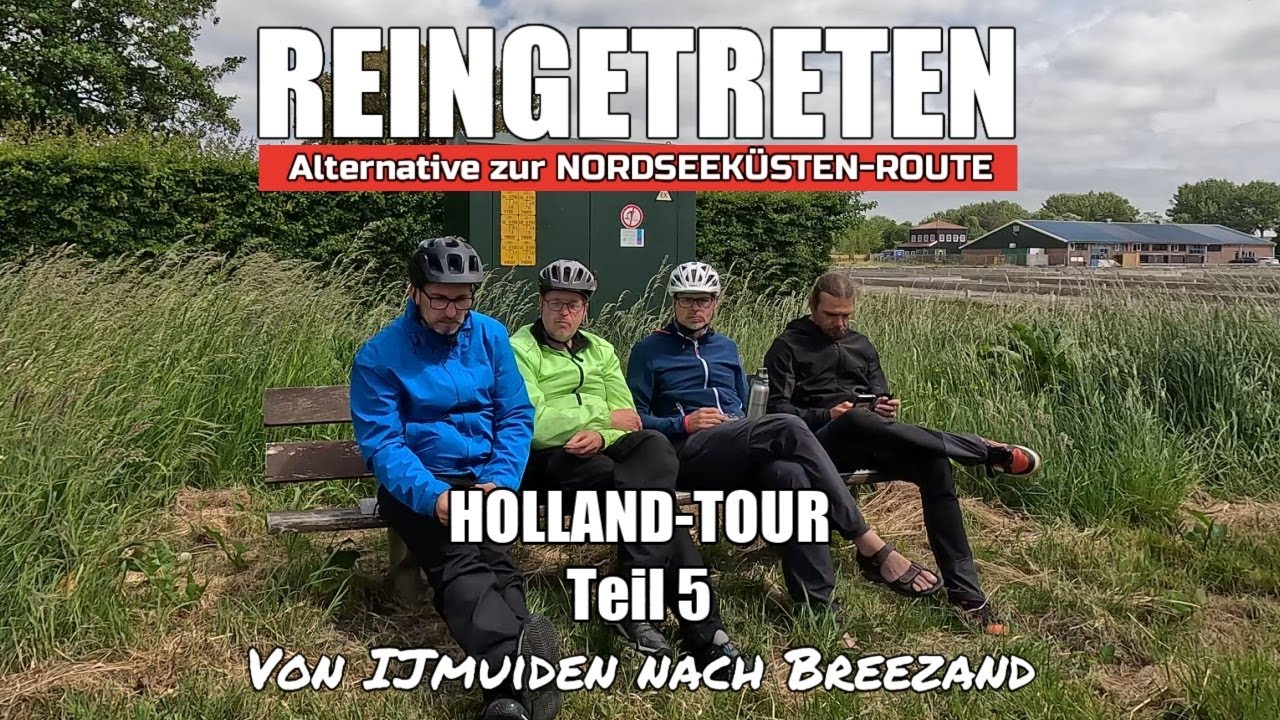 Holland-Tour - Teil 5 - Von IJmuiden nach Breezand