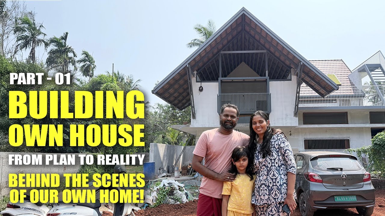 Building Our Own Home | Design, Planning & Materials Explained | ഞങ്ങളുടെ സ്വന്തംവീടിന്റെ കഥയാണ് !