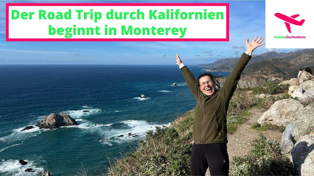 Der Road Trip durch Kalifornien beginnt in Monterey/HolidayDestinations