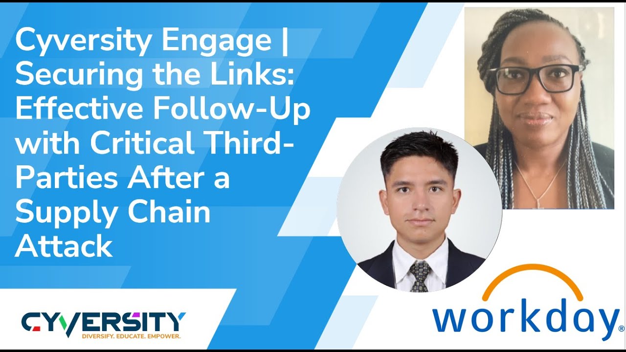 Cyversity Engage | Securing the Links  Workday Webinar