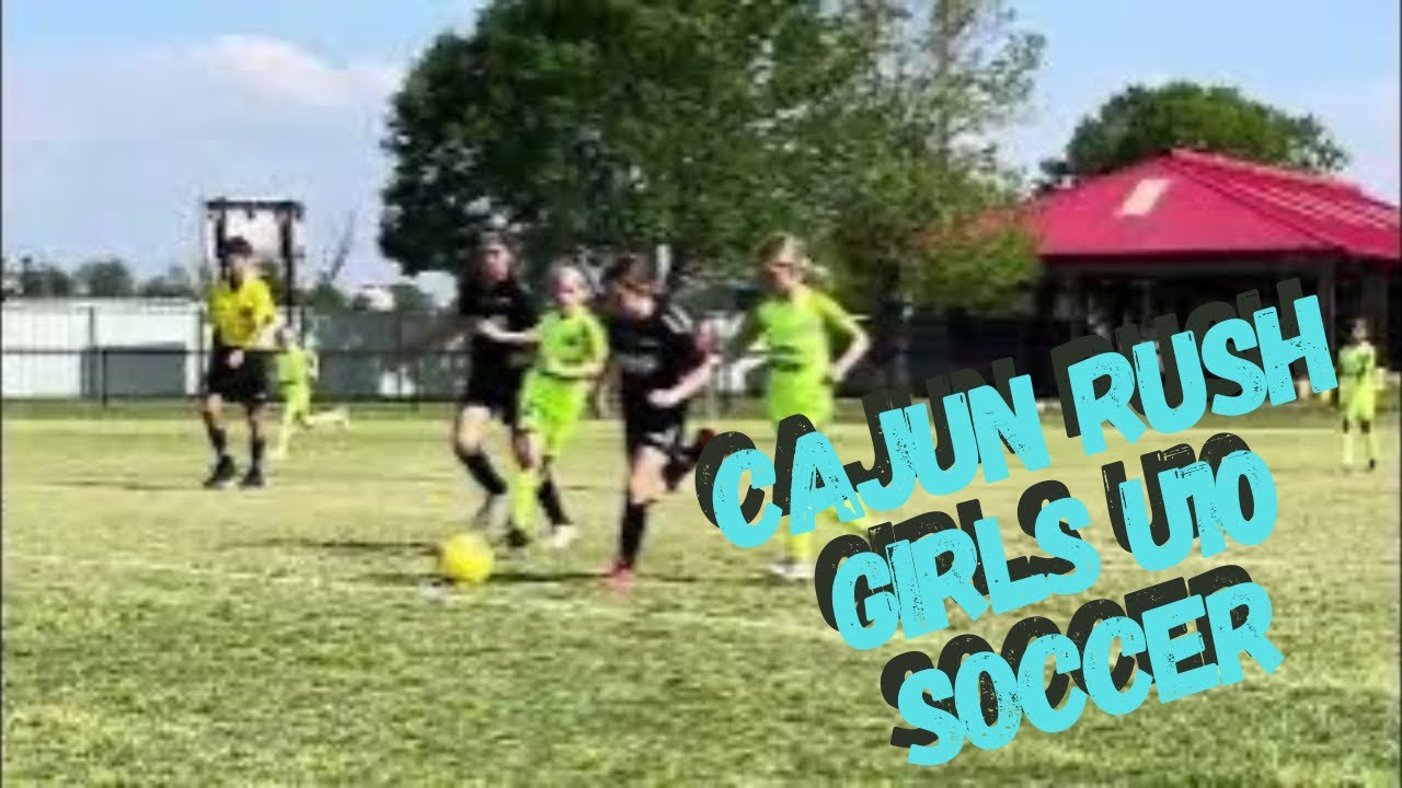 CAJUN RUSH SOCCER GAME 2 | GIRLS U10