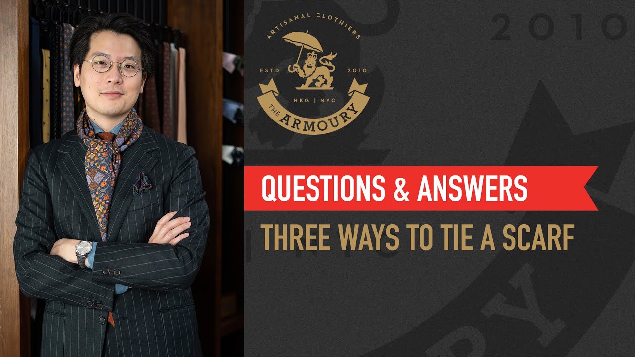 Three Ways to Tie a Scarf - Q&A
