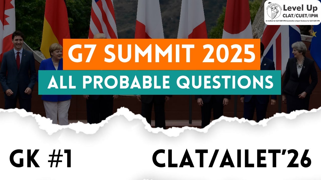 G7 &ndash; 51st Summit Explained 🌍 | Key Highlights You Must Know | LevelUp CLAT