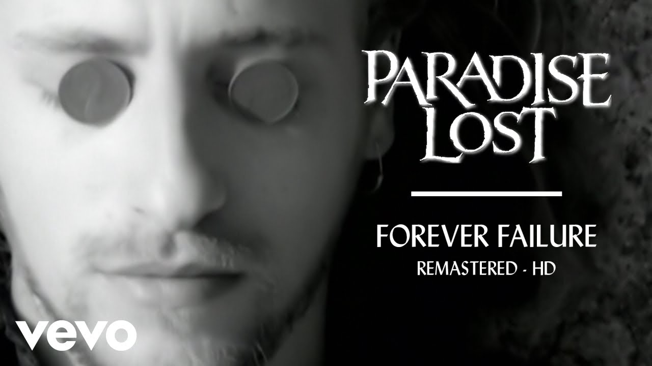 Paradise Lost - Forever Failure (Official HD Music Video)