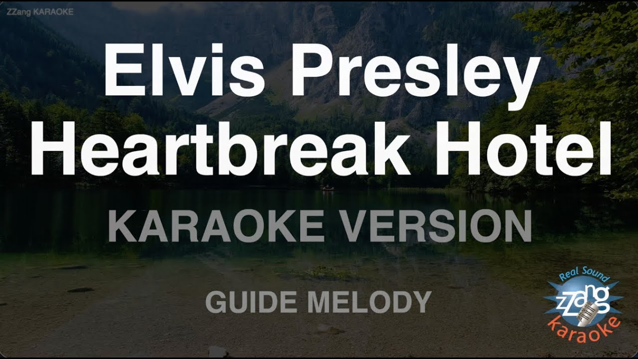 Elvis Presley - Heartbreak Hotel (Melody) (Karaoke Version)