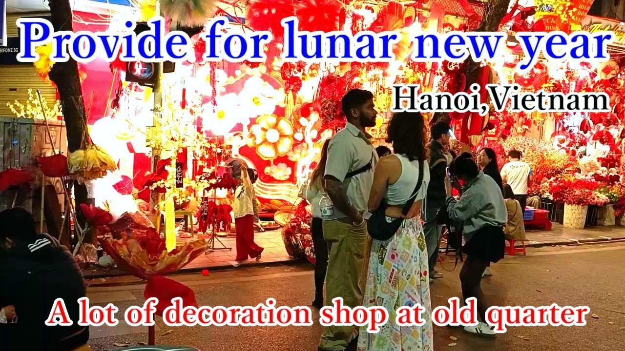 Lunar new Year's decorations lined up in Hanoi's Old Quarter