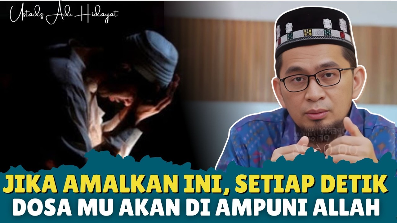 Amalan Penghapus Dosa Besar - Kajian UAH Ustadz Adi Hidayat
