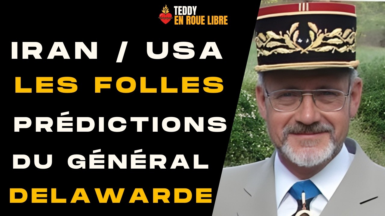GUERRE IRAN : Général Delawarde ses FOLLES DES PRÉDICTIONS !