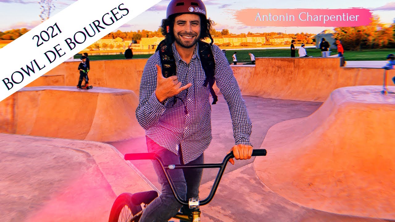 Antonin Charpentier - BOWL DE BOURGES