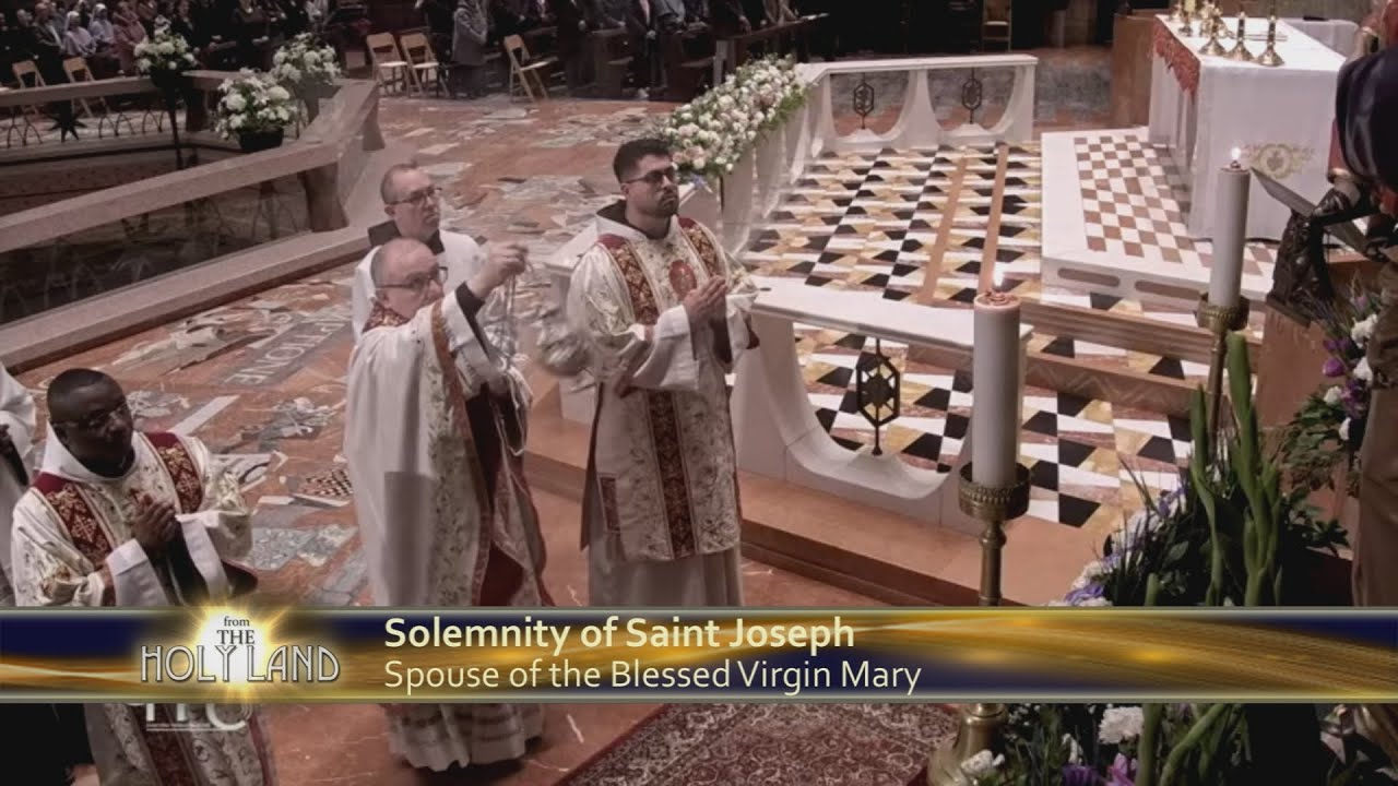 Holy Mass of the Solemnity of Saint Joseph