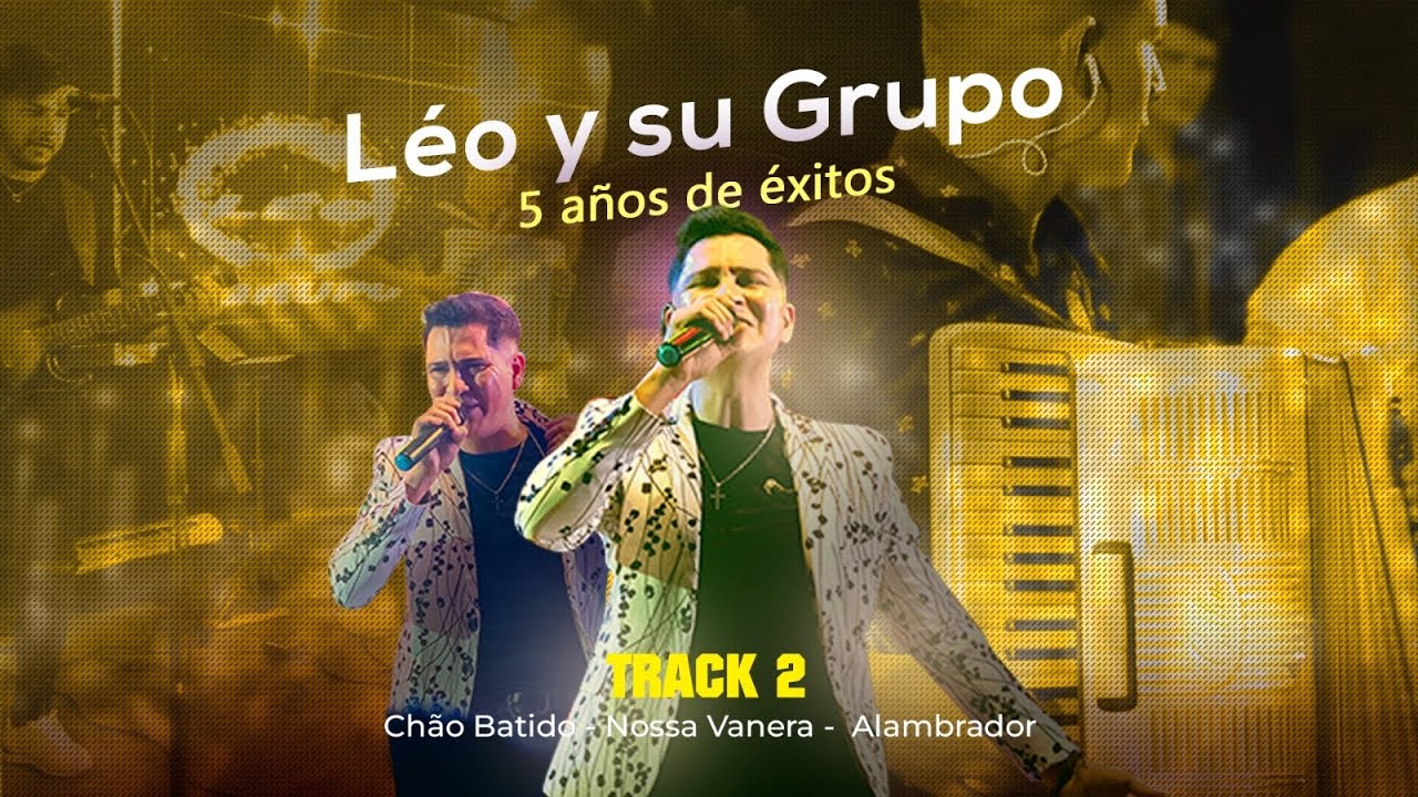 Léo y Su Grupo DVD  - Seleção Gauchesca - De Chão Batido, Nossa Vanera, Alambrador (Ao Vivo)