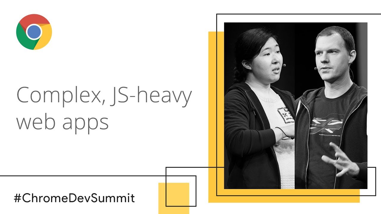 Complex JS-heavy Web Apps, Avoiding the Slow (Chrome Dev Summit 2018)