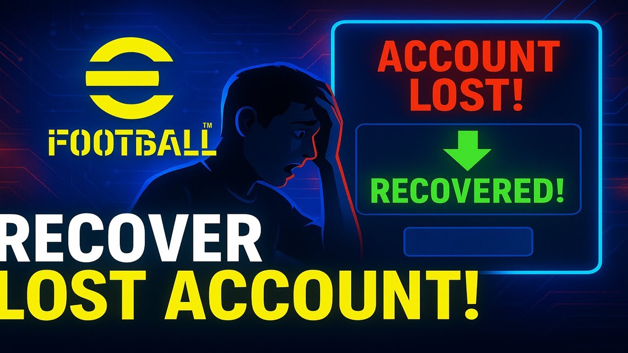 Как восстановить аккаунт eFootball? Получить старый аккаунт eFootball с Konami ID или без него