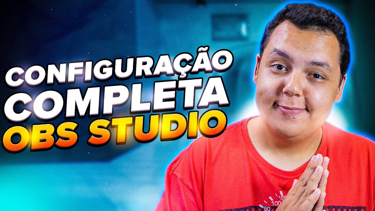 [ATUALIZADO] A MELHOR maneira de USAR O OBS! Como Configurar o OBS!