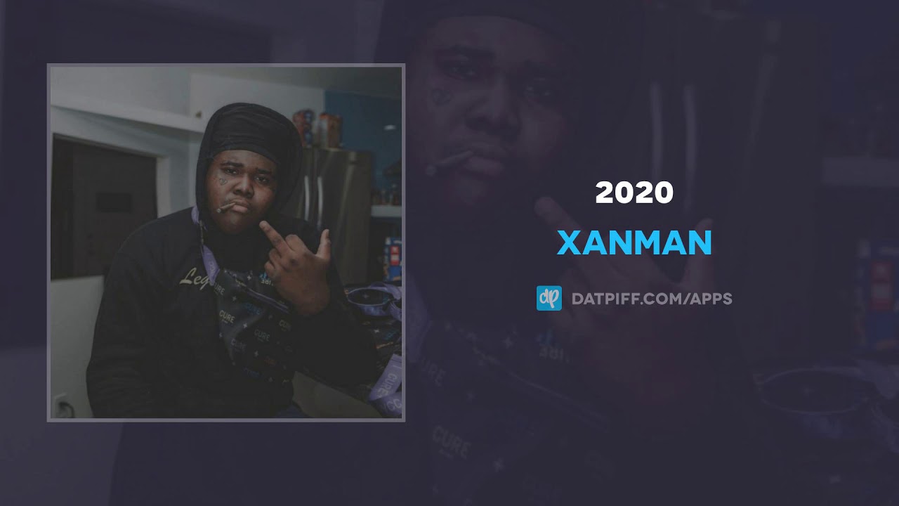 Xanman - 2020 (AUDIO)
