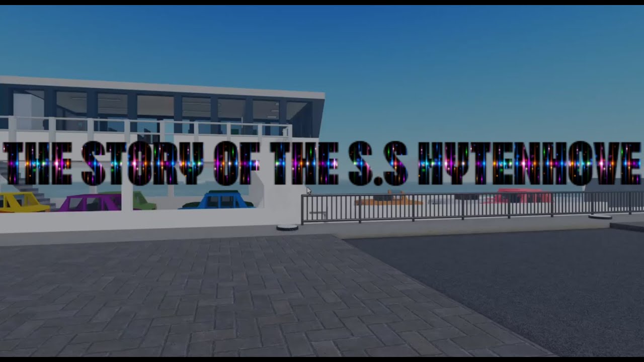 The Story of the S.S Hytenhove | Not a real ship