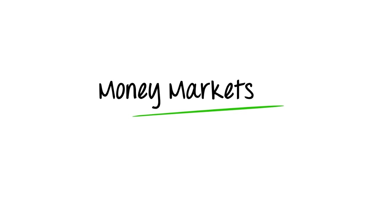 What are Money Markets?